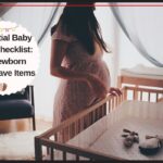 Essential Baby Gear Checklist: 30 Newborn Must-Have Items