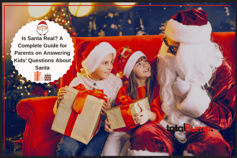 Is Santa Real? A Complete Guide for Parents on Answering Kids' Questions About Santa