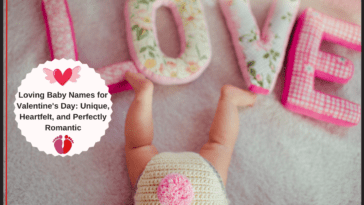 Loving Baby Names for Valentine's Day