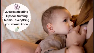 20 Breastfeeding Tips for Nursing Moms everything you should know