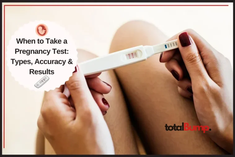 When to Take a Pregnancy Test: