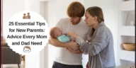 Tips for New Parents Advice Every Mom and Dad Need