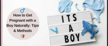 How to Get Pregnant with a Boy Naturally: Tips & Methods